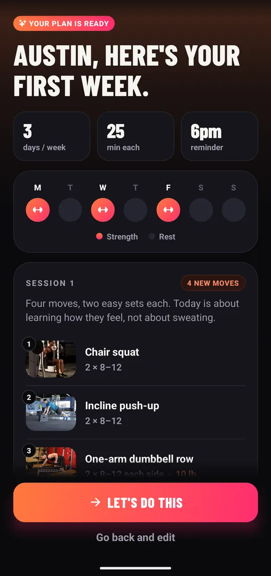 Your first week's plan, built from your gear and schedule